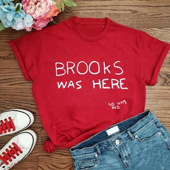 Смешной фильм футболка Брукс был здесь, так что красная рубашка была любимая рубашка классическая сцена с графикой